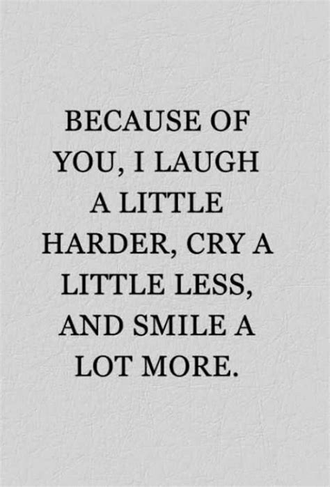 because of you i laugh a little harder|tribe quotes friendship.